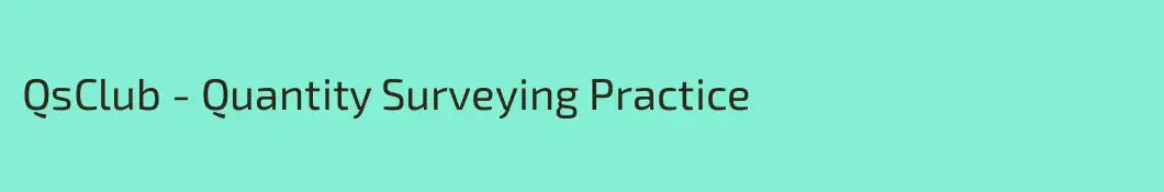 QsClub - Quantity Surveying Practice 